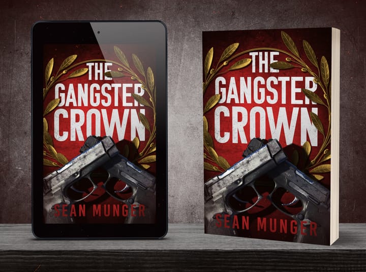 My upcoming novel, “The Gangster Crown,” is now available for pre-order!